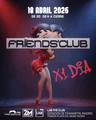 Friends Club x 1 día