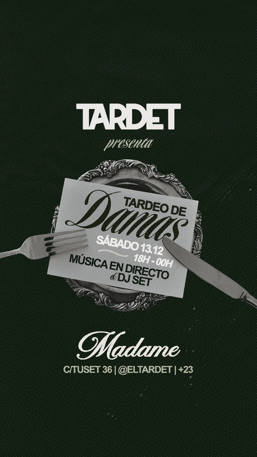 Sábado - Tardeo en Madame Tuset