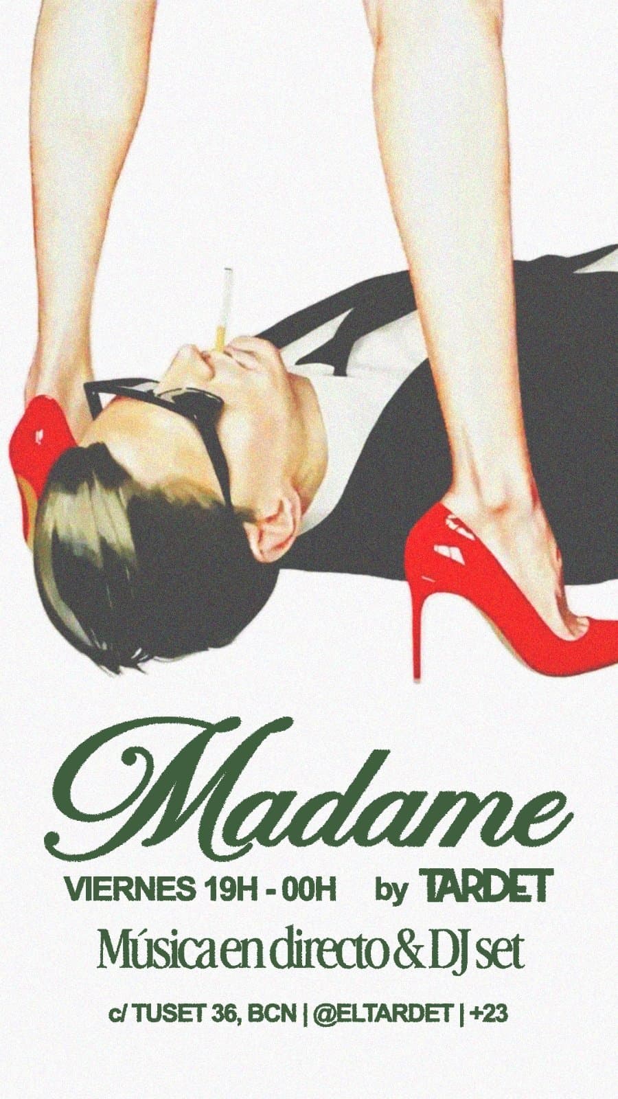 Viernes - Tardeo en Madame Tuset